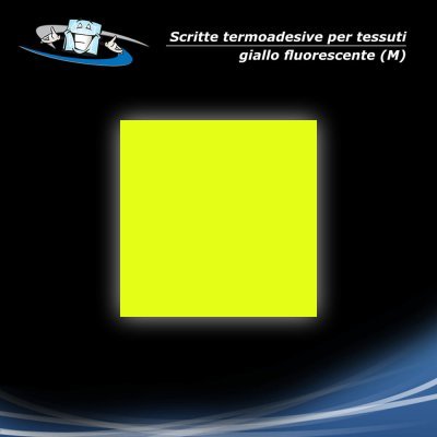 Scritte adesive giallo fluorescente per tessuti personalizzate Termoadesivi applicabili anche con ferro da stiro