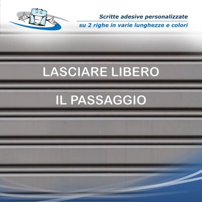 Scritte adesive personalizzate per segnaletica pericoli avvertenze divieti su vetrine saracinesche pareti senza fondo su 2 righe