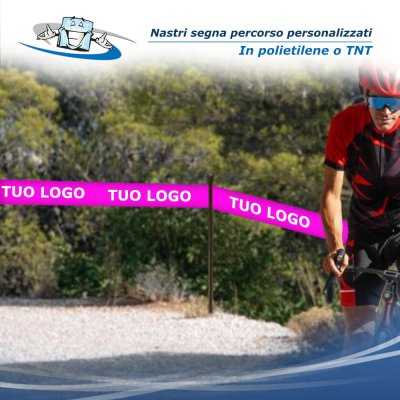 Nastri segna percorso personalizzati con il Tuo logo in TNT o Polietilene