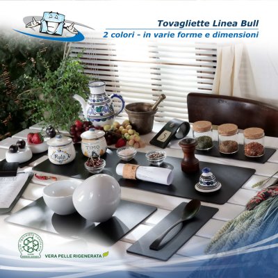 Linea Bull - Tovagliette posto tavola in vera pelle in 2 colori in varie forme
