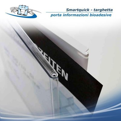 Smartquick - Targhetta porta informazioni bioadesive con personalizzazione inclusa in vari formati