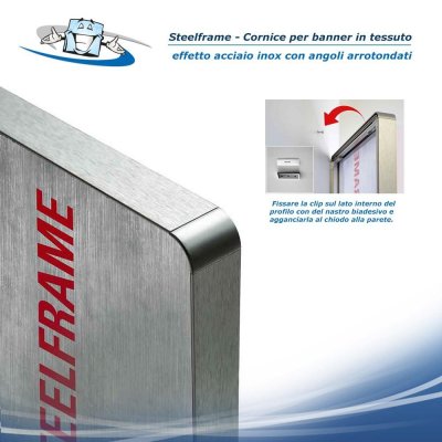 Steelframe - Cornice per banner in tessuto effetto acciaio inox con angoli arrotondati con personalizzazione inclusa