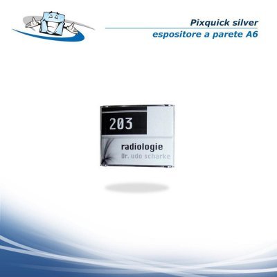 Pixquick silver - Espositore porta informazioni da parete verticale o orizzontale in vari formati