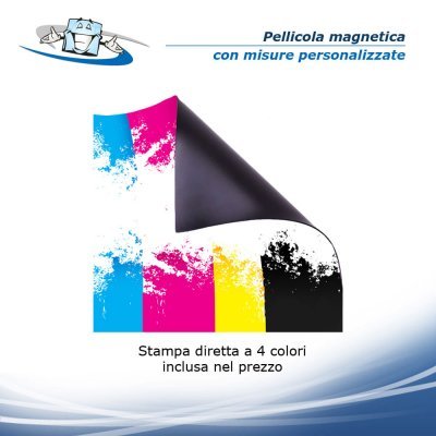 Pellicola magnetica con stampa diretta a 4 colori inclusa nel prezzo dimensioni personalizzabili