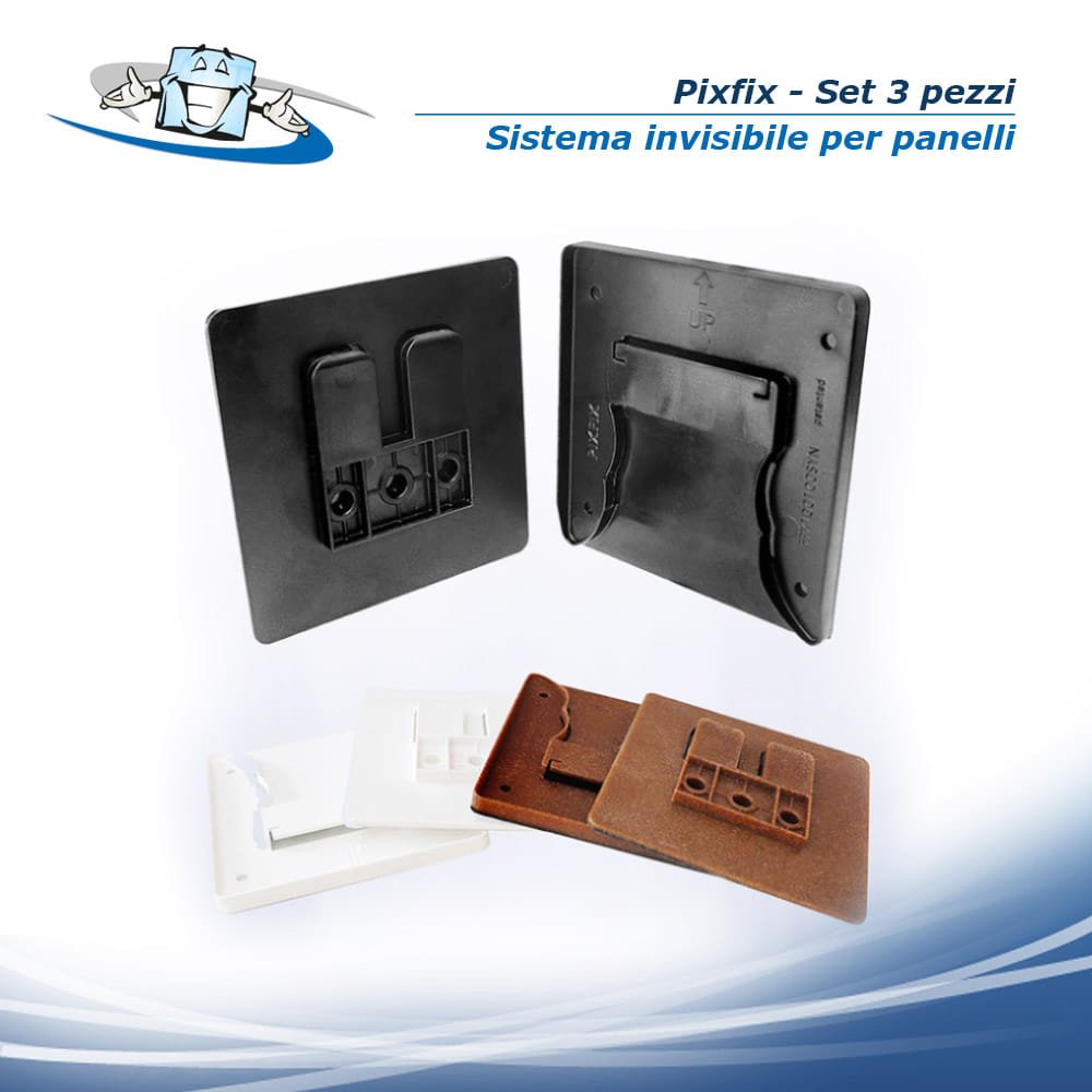 Pixfix - Sistema di fissaggio invisibile per pannelli