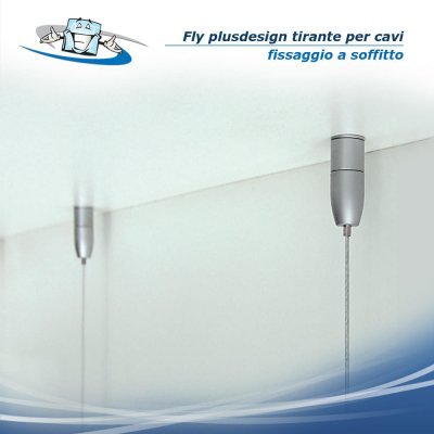 Fly PlusDesign - Tirante regolabile per cavi autobloccante fissaggio a soffitto