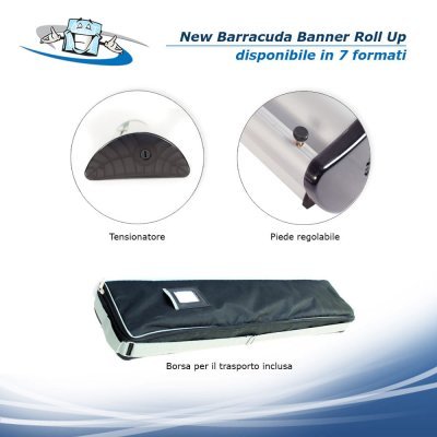 New Barracuda Banner Roll Up monofacciale varie misure regolabile in altezza con personalizzazione inclusa