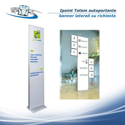 Ipoint - Totem autoportante personalizzabile monofacciale o bifacciale utilizzabile come pannello segna piani o pubblicitario